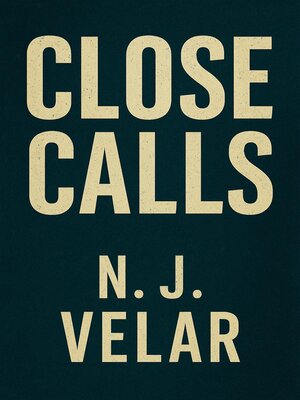 cover image of Close Calls